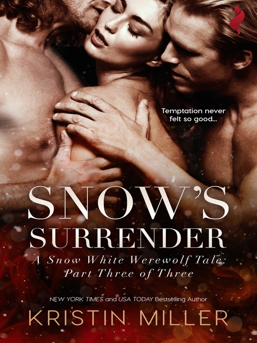 Title details for Snow's Surrender by Kristin Miller - Available